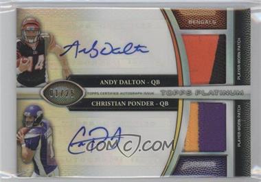 2011 Topps Platinum - Dual Autograph Dual Patch #DADP-DP - Andy Dalton, Christian Ponder /25