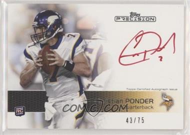 2011 Topps Precision - [Base] - Rookie Autographs Red Ink #103 - Christian Ponder /75