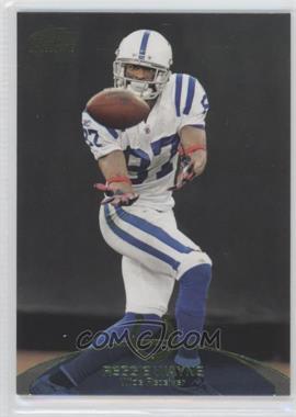 2011 Topps Prime - [Base] - Aqua #128 - Reggie Wayne