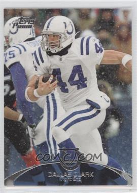 2011 Topps Prime - [Base] #131 - Dallas Clark