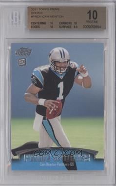 2011 Topps Prime - Prime Rookies #PR-CN - Cam Newton [BGS 10 PRISTINE]