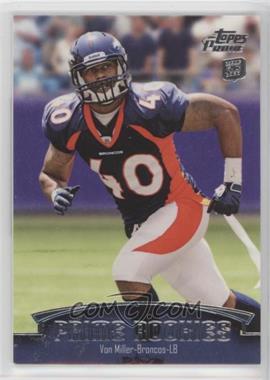 2011 Topps Prime - Prime Rookies #PR-VM - Von Miller