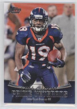 2011 Topps Prime - Prime Veterans #PV-ER - Eddie Royal