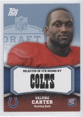 2011 Topps Rising Rookies - [Base] - Blue #108 - Delone Carter /1339
