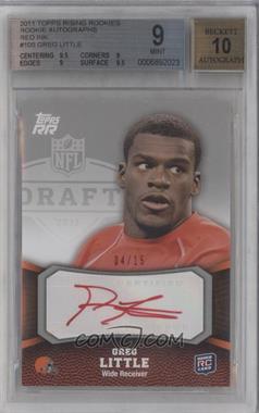 2011 Topps Rising Rookies - [Base] - Red Rookie Autographs #105 - Greg Little /15 [BGS 9 MINT]