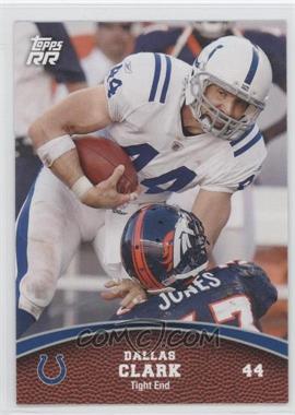 2011 Topps Rising Rookies - [Base] #41 - Dallas Clark