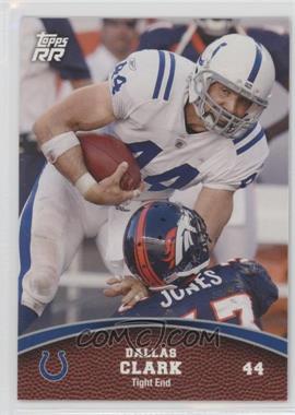 2011 Topps Rising Rookies - [Base] #41 - Dallas Clark