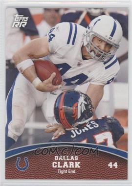 2011 Topps Rising Rookies - [Base] #41 - Dallas Clark