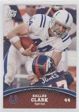 2011 Topps Rising Rookies - [Base] #41 - Dallas Clark