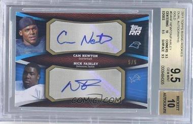 2011 Topps Rising Rookies - Dual Autograph - Gold #DA-NF - Cam Newton, Nick Fairley /5 [BGS 9.5 GEM MINT]