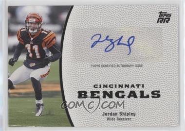 2011 Topps Rising Rookies - Freshman Impressions Autographs #FIA-JS - Jordan Shipley