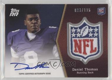 2011 Topps Rising Rookies - NFL Shield Rookie Autographed Patch #SRAP-DT - Daniel Thomas /115