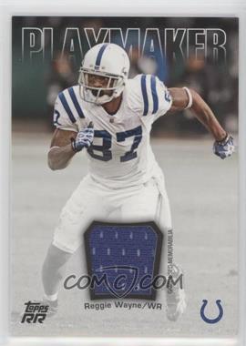 2011 Topps Rising Rookies - Playmaker Swatches #PS-RW - Reggie Wayne