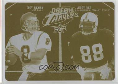 2011 Upper Deck - Dream Tandems - Printing Plate Yellow #DT-5 - Troy Aikman, Jerry Rice /1