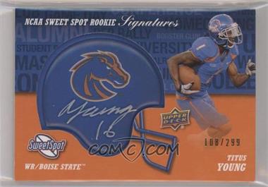 2011 Upper Deck Sweet Spot - Rookie Signatures - Variations #RS-TY - Titus Young /299
