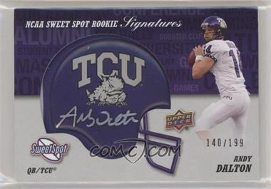 2011 Upper Deck Sweet Spot - Rookie Signatures #RS-AD - Andy Dalton /199