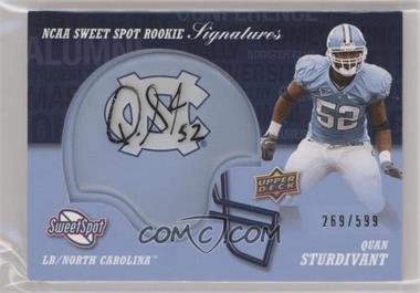 2011 Upper Deck Sweet Spot - Rookie Signatures #RS-QS - Quan Sturdivant /599