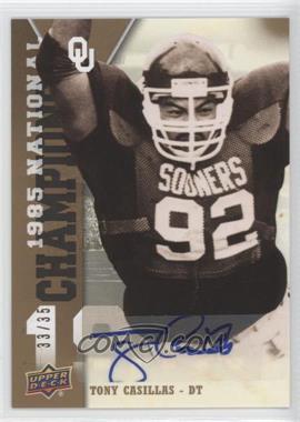 2011 Upper Deck University of Oklahoma - National Champions - Autographs #NC-TC - Tony Casillas /35