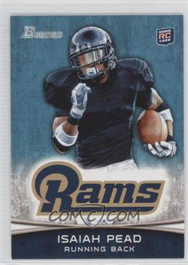 2012 Bowman - [Base] #111.1 - Isaiah Pead (White and Black Armbands)