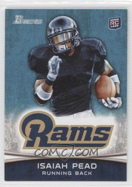 2012 Bowman - [Base] #111.1 - Isaiah Pead (White and Black Armbands)