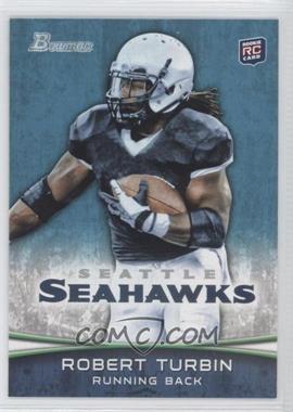 2012 Bowman - [Base] #119.1 - Robert Turbin (Ball in Left Hand)