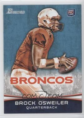 2012 Bowman - [Base] #121 - Brock Osweiler