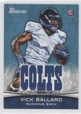 2012 Bowman - [Base] #127 - Vick Ballard