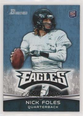 2012 Bowman - [Base] #171.1 - Nick Foles (White Jersey)