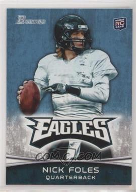 2012 Bowman - [Base] #171.1 - Nick Foles (White Jersey)