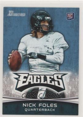 2012 Bowman - [Base] #171.1 - Nick Foles (White Jersey)