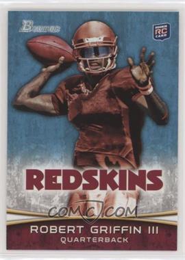 2012 Bowman - [Base] #200.1 - Robert Griffin III (Throwing)