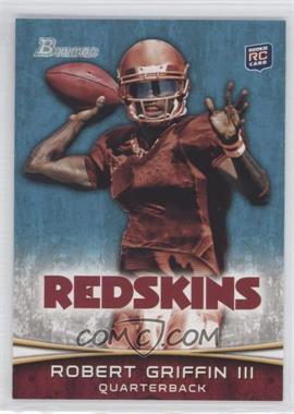 2012 Bowman - [Base] #200.1 - Robert Griffin III (Throwing)