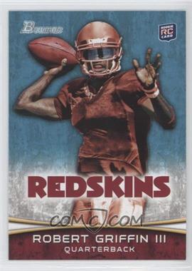 2012 Bowman - [Base] #200.1 - Robert Griffin III (Throwing)