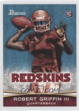 2012 Bowman - [Base] #200.1 - Robert Griffin III (Throwing)