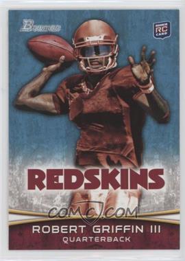 2012 Bowman - [Base] #200.1 - Robert Griffin III (Throwing)