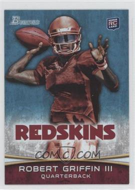 2012 Bowman - [Base] #200.1 - Robert Griffin III (Throwing)