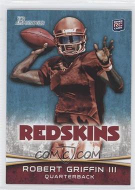 2012 Bowman - [Base] #200.1 - Robert Griffin III (Throwing)