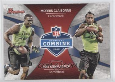 2012 Bowman - Combine Competition #CC-CK - Morris Claiborne, Dre Kirkpatrick