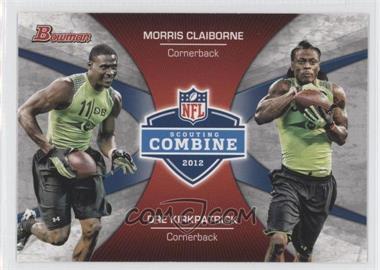 2012 Bowman - Combine Competition #CC-CK - Morris Claiborne, Dre Kirkpatrick