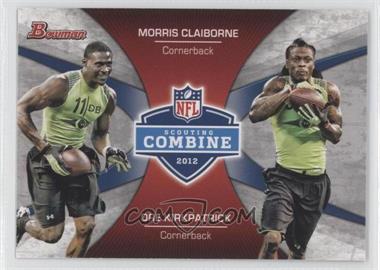 2012 Bowman - Combine Competition #CC-CK - Morris Claiborne, Dre Kirkpatrick