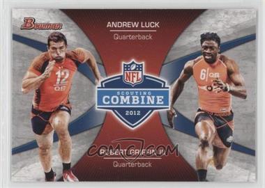 2012 Bowman - Combine Competition #CC-LG - Andrew Luck, Robert Griffin III