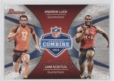 2012 Bowman - Combine Competition #CC-LN - Andrew Luck, Cam Newton