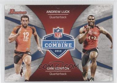 2012 Bowman - Combine Competition #CC-LN - Andrew Luck, Cam Newton