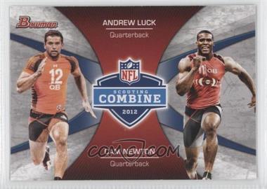2012 Bowman - Combine Competition #CC-LN - Andrew Luck, Cam Newton