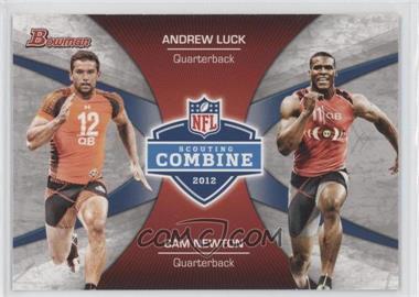 2012 Bowman - Combine Competition #CC-LN - Andrew Luck, Cam Newton