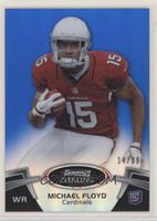 Michael Floyd #/99