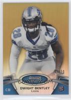 Dwight Bentley #/50