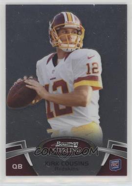 2012 Bowman Sterling - [Base] #19 - Kirk Cousins