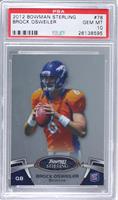 Brock Osweiler [PSA 10 GEM MT]