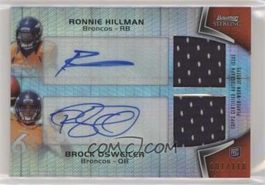 2012 Bowman Sterling - Dual Autograph Relics - Prism Refractor #BSPDAR-HO - Ronnie Hillman, Brock Osweiler /110